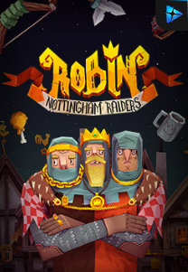 Bocoran RTP Robin – Nottingham Raiders di Situs Ajakslot Generator RTP Resmi dan Terakurat